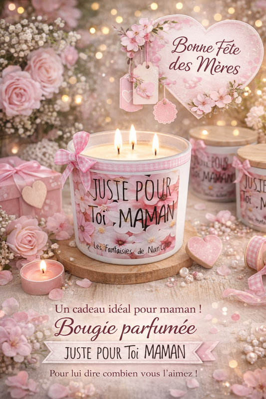 Bougie 3 mèches JUSTE POUR TOI MAMAN